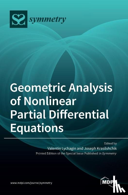 LYCHAGIN, VALENTIN - Geometric Analysis of Nonlinear Partial Differential Equations