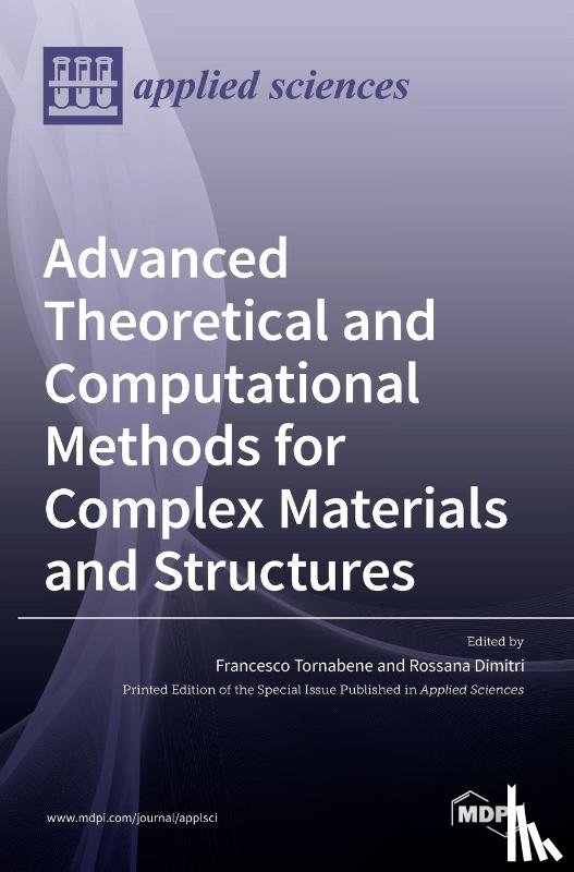 TORNABENE, FRANCESCO - Advanced Theoretical and Computational Methods for Complex Materials and Structures