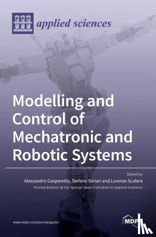GASPARETTO, ALESSAND - Modelling and Control of Mechatronic and Robotic Systems