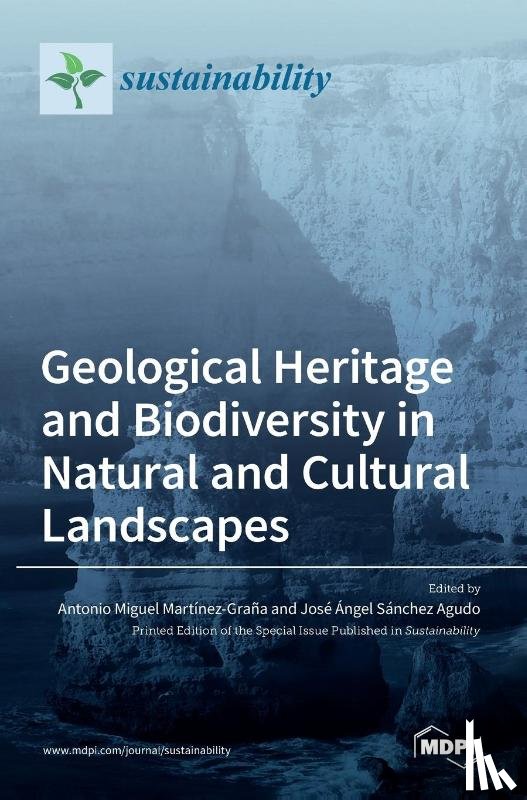 Martínez-Graña, Antonio Miguel - Geological Heritage and Biodiversity in Natural and Cultural Landscapes