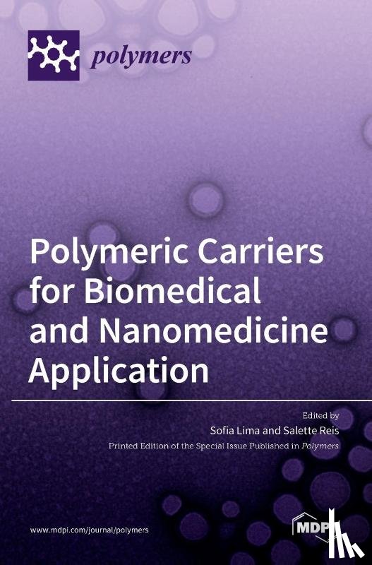 LIMA, SOFIA - Polymeric Carriers for Biomedical and Nanomedicine Application