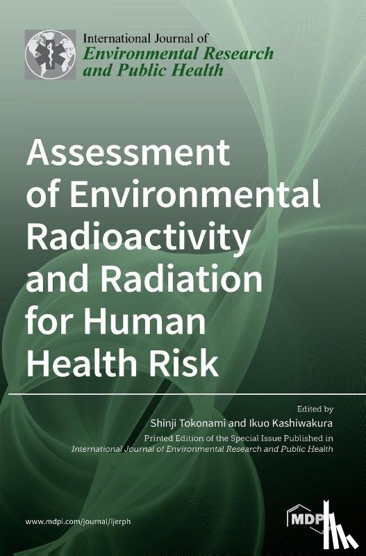 TOKONAMI, SHINJI - Assessment of Environmental Radioactivity and Radiation for Human Health Risk