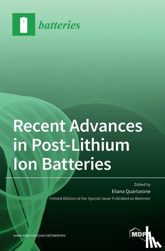 QUARTARONE, ELIANA - Recent Advances in Post-Lithium Ion Batteries