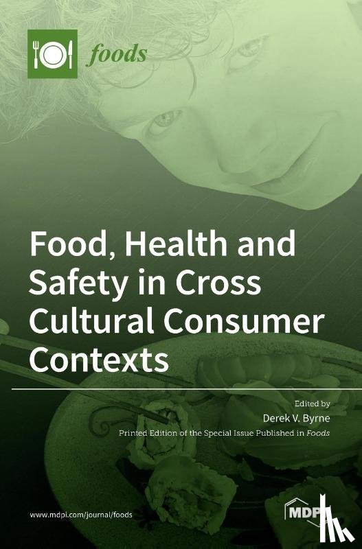 Byrne, Derek - Food, Health and Safety in Cross Cultural Consumer Contexts