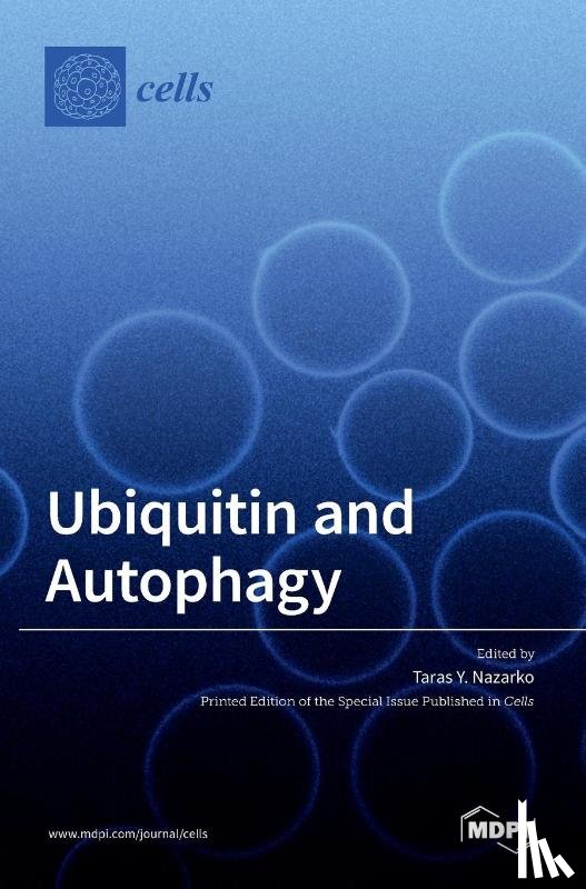 NAZARKO, TARAS Y. - Ubiquitin and Autophagy