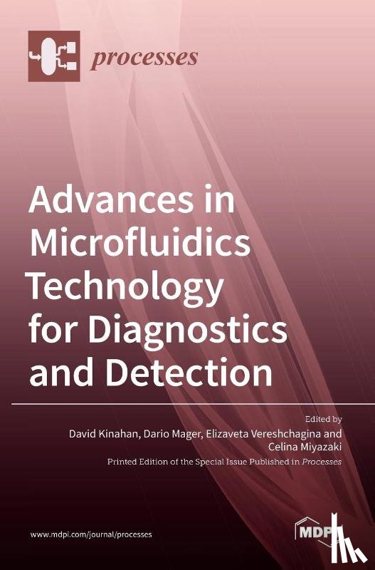 KINAHAN, DAVID - Advances in Microfluidics Technology for Diagnostics and Detection
