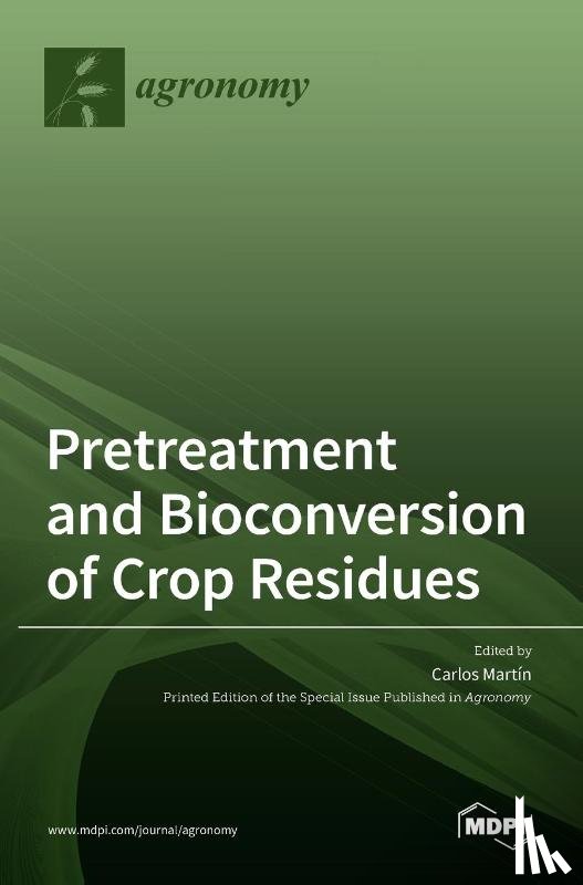 MART N, CARLOS - Pretreatment and Bioconversion of Crop Residues