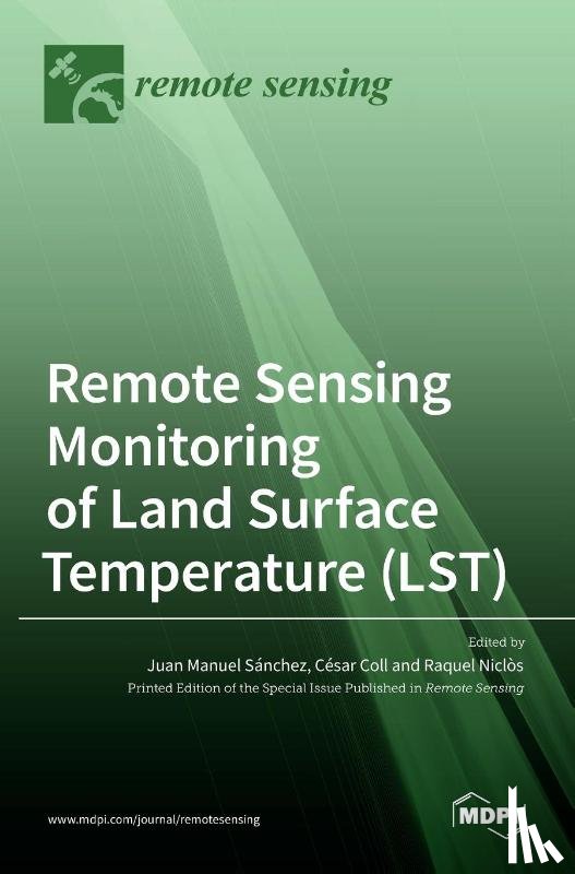 MANUEL S NCHEZ, JUAN - Remote Sensing Monitoring of Land Surface Temperature (LST)