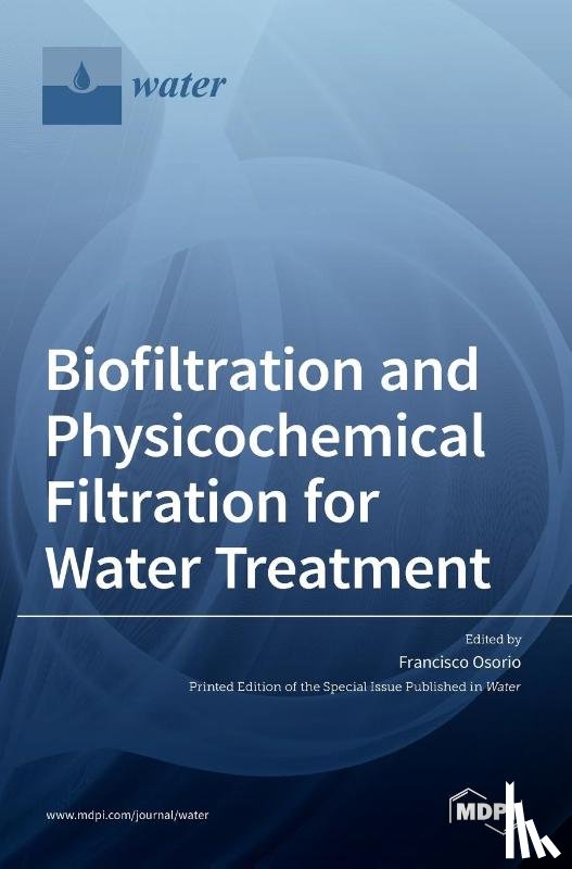 OSORIO, FRANCISCO - Biofiltration and Physicochemical Filtration for Water Treatment