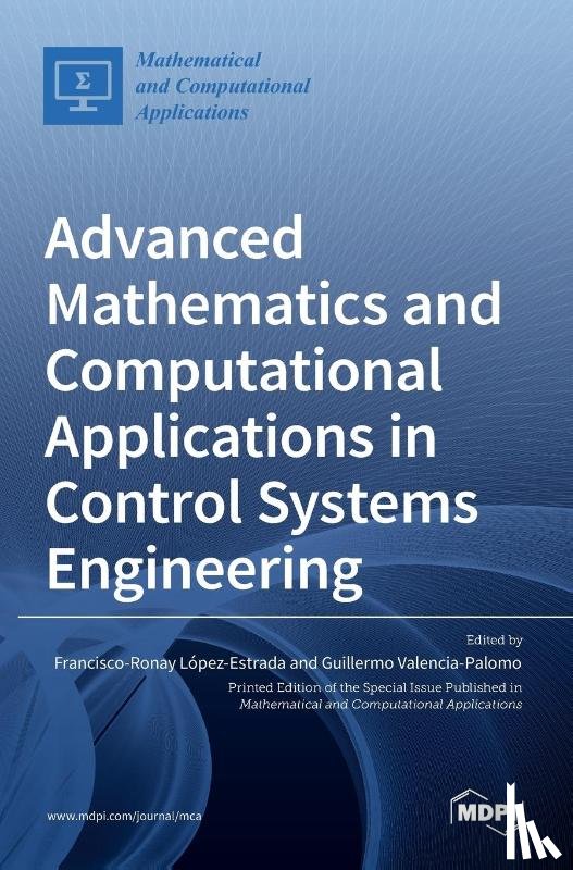 L´opez-Estrada, Francisco-Ronay - Advanced Mathematics and Computational Applications in Control Systems Engineering