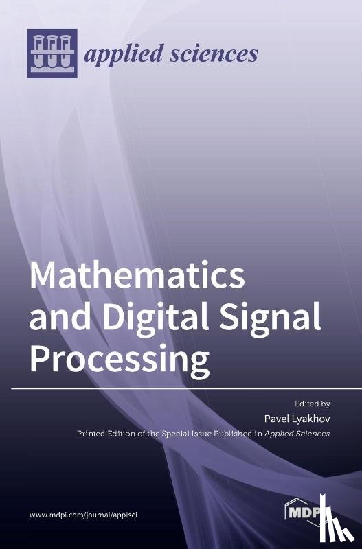 LYAKHOV, PAVEL - Mathematics and Digital Signal Processing