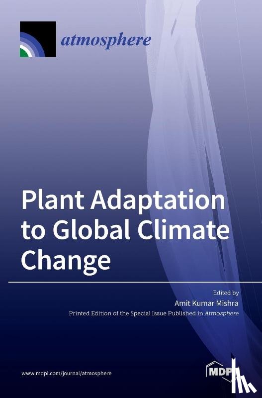 KUMAR MISHRA, AMIT - Plant Adaptation to Global Climate Change
