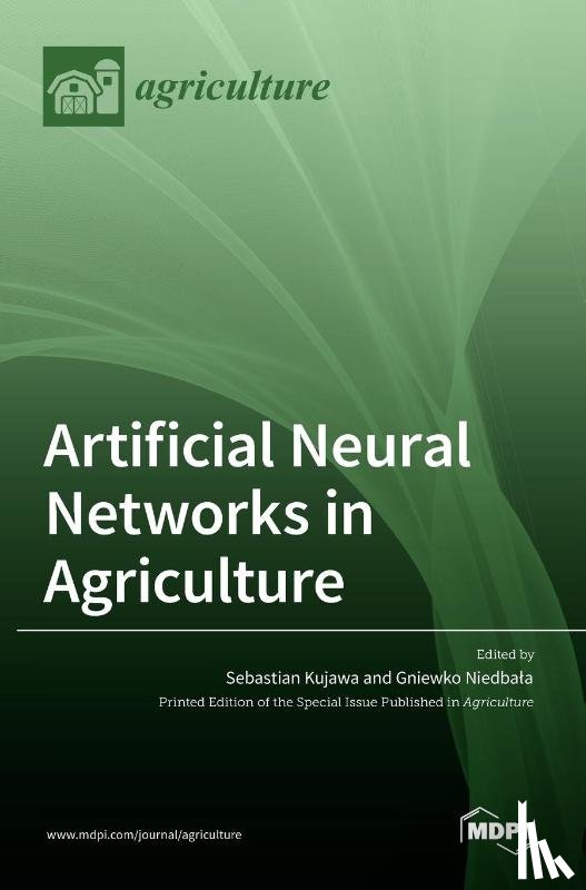 KUJAWA, SEBASTIAN - Artificial Neural Networks in Agriculture