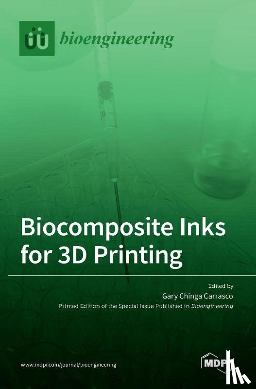 Carrasco, Gary Chinga - Biocomposite Inks for 3D Printing