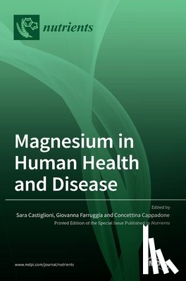 CASTIGLIONI, SARA - Magnesium in Human Health and Disease