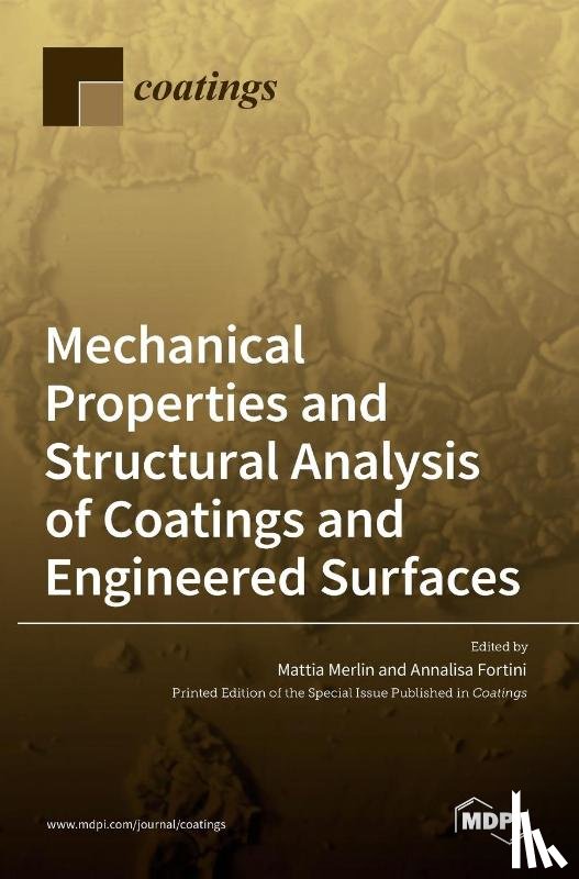 MERLIN, MATTIA - Mechanical Properties and Structural Analysis of Coatings and Engineered Surfaces
