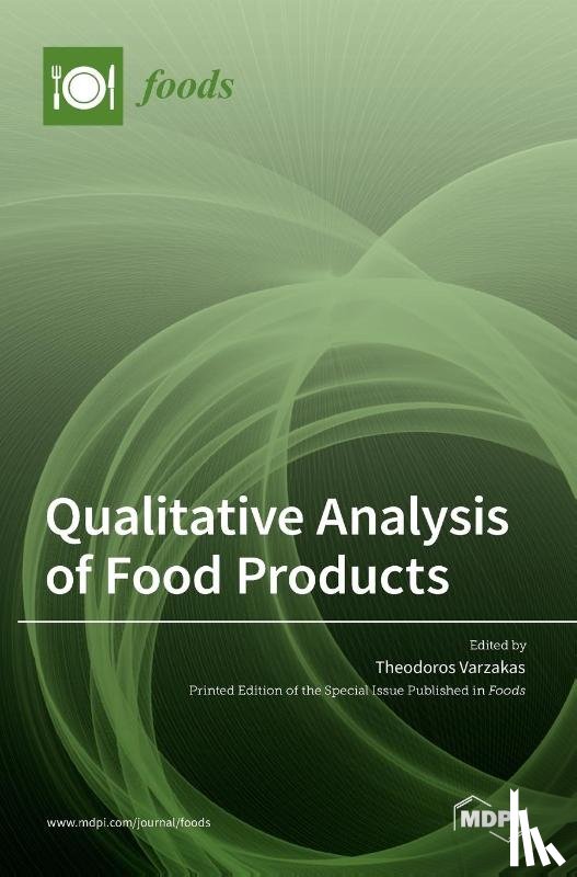 VARZAKAS, THEODOROS - Qualitative Analysis of Food Products
