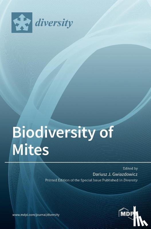 J. GWIAZDOWICZ, DARI - Biodiversity of Mites