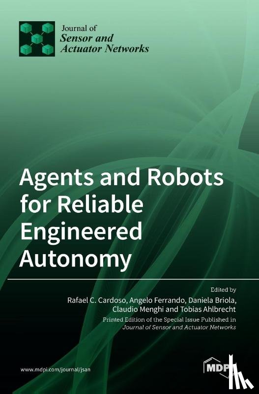 C. CARDOSO, RAFAEL - Agents and Robots for Reliable Engineered Autonomy