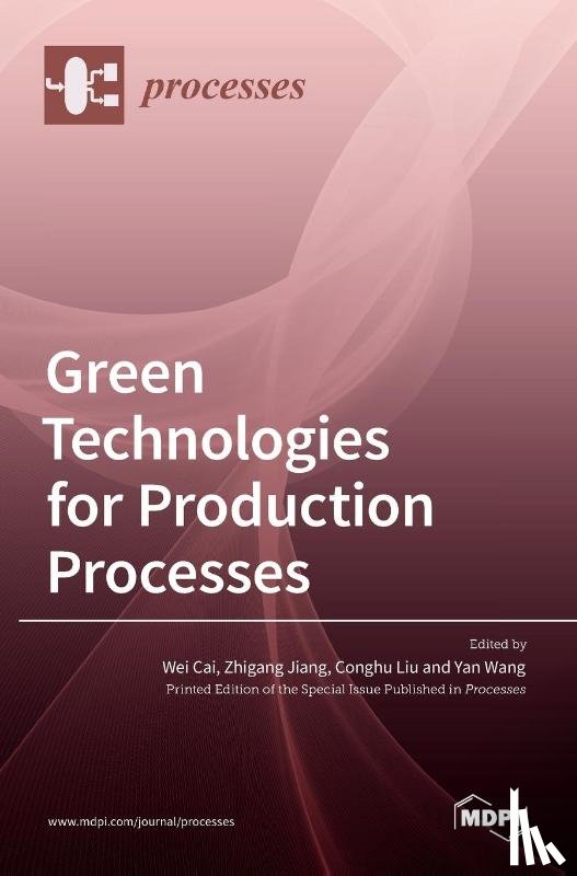 CAI, WEI - Green Technologies for Production Processes