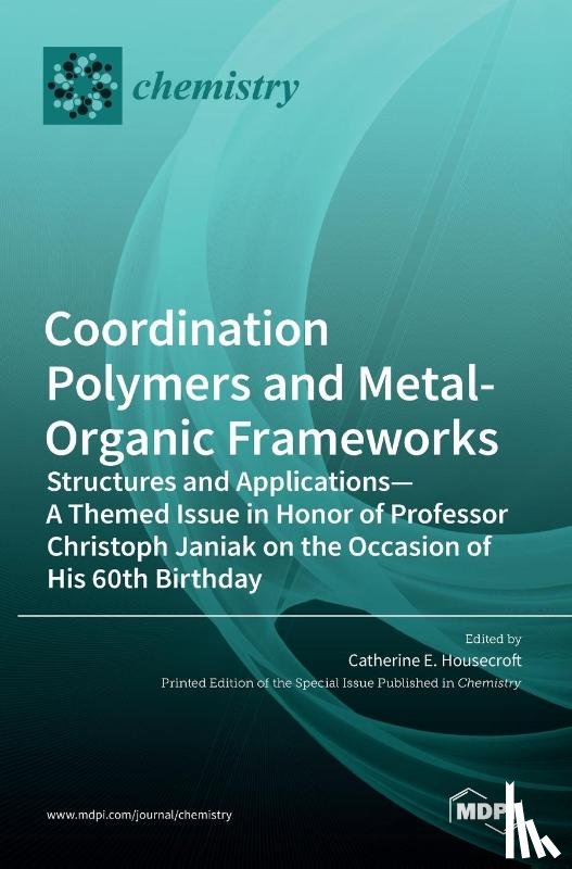 E. Housecroft, Catherine - Coordination Polymers and Metal-Organic Frameworks