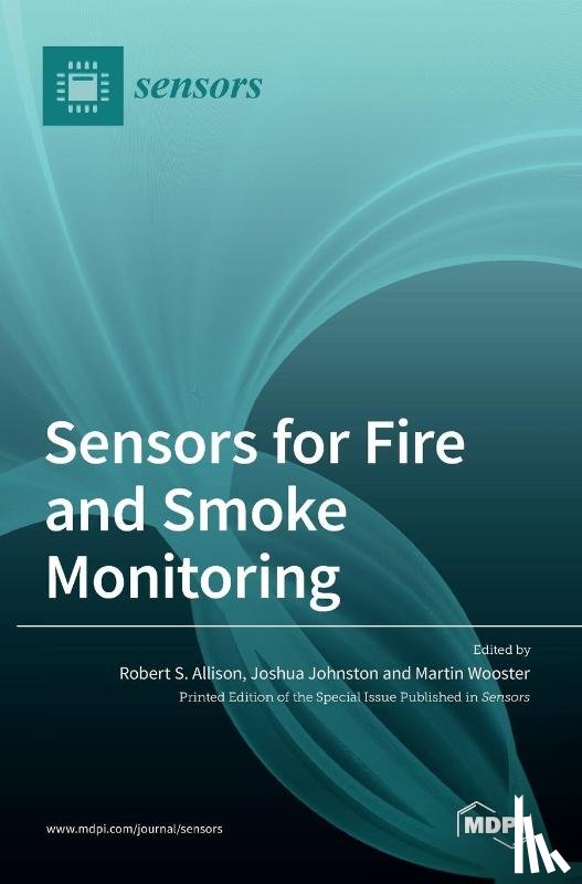 ALLISON, ROBERT - Sensors for Fire and Smoke Monitoring