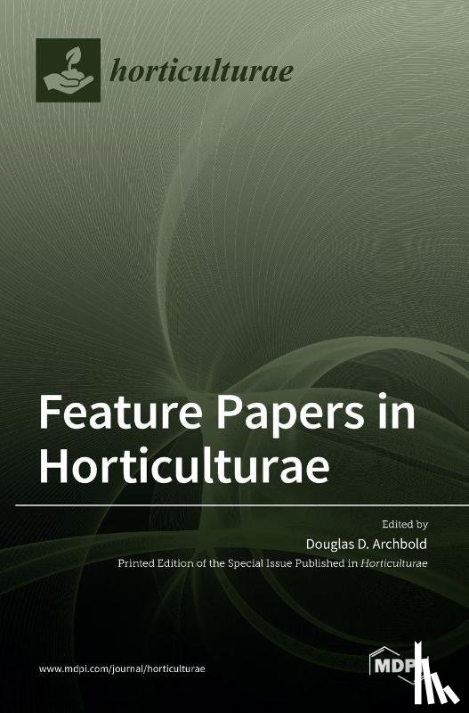 ARCHBOLD, DOUGLAS D - Feature Papers in Horticulturae