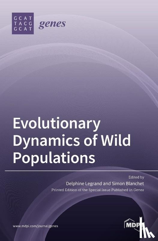 Legrand, Delphine - Evolutionary Dynamics of Wild Populations