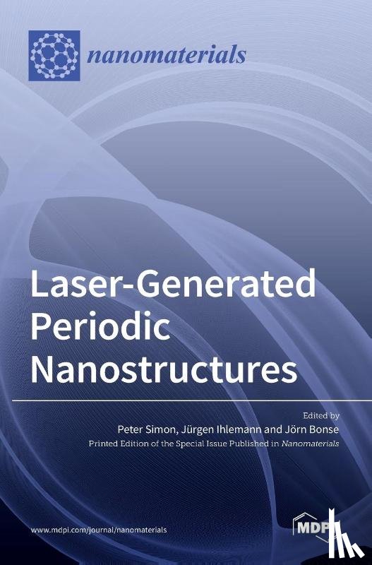 Ihlemann, Jürgen - Laser-Generated Periodic Nanostructures