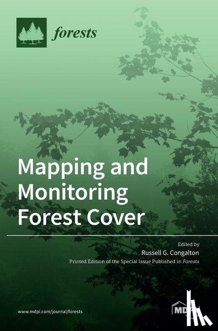 G. CONGALTON, RUSSEL - Mapping and Monitoring Forest Cover