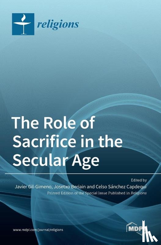 GIL-GIMENO, JAVIER - The Role of Sacrifice in the Secular Age