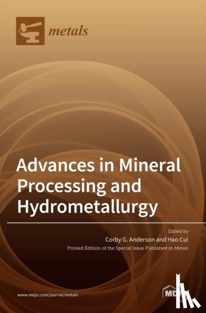 G. ANDERSON , CORBY - Advances in Mineral Processing and Hydrometallurgy