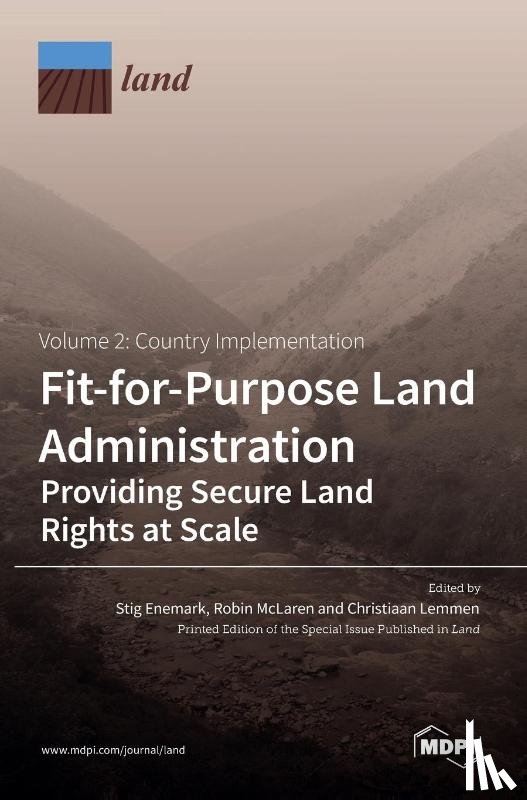  - Fit-for-Purpose Land Administration- Providing Secure Land Rights at Scale. Volume 2