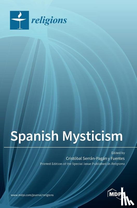 Serran-Pagan y. Fuentes, Cristobal - Spanish Mysticism