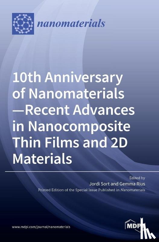 Sort, Jordi - 10th Anniversary of Nanomaterials- Recent Advances in Nanocomposite Thin Films and 2D Materials