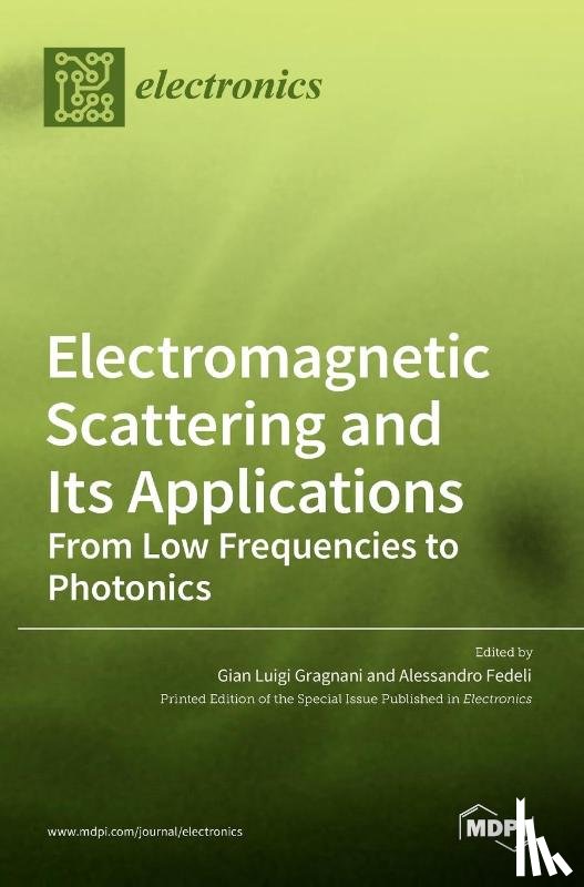 Luigi Gragnani, Gian - Electromagnetic Scattering and Its Applications