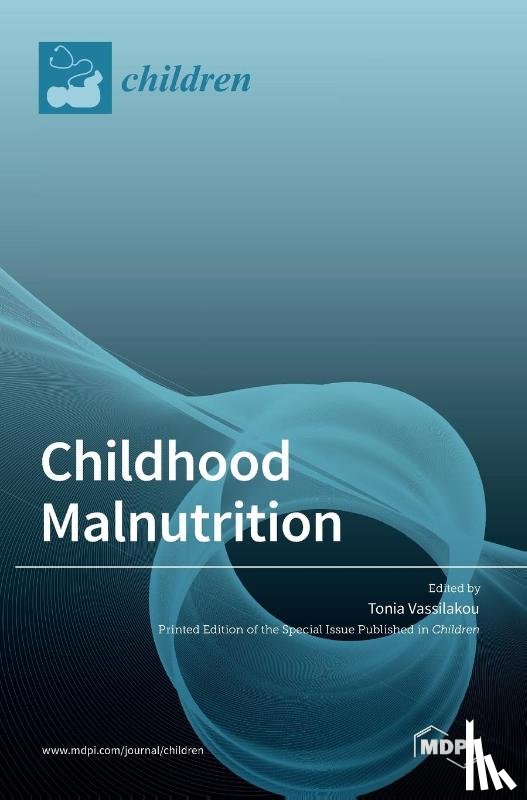 Vassilakou, Tonia - Childhood Malnutrition