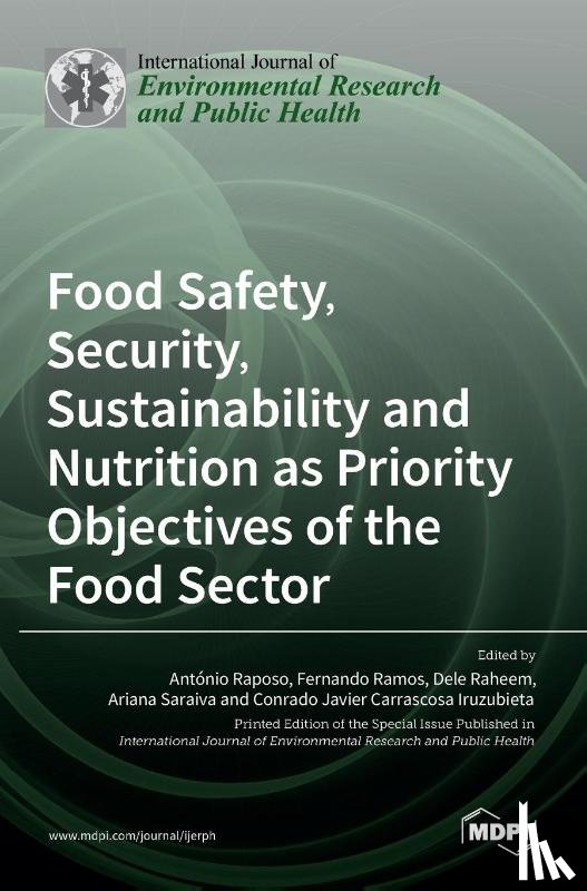 RAPOSO, ANT ONIO - Food Safety, Security, Sustainability and Nutrition as Priority Objectives of the Food Sector