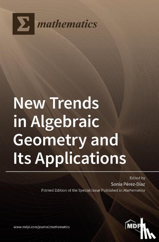 P´erez-D´ıaz, Sonia - New Trends in Algebraic Geometry and Its Applications