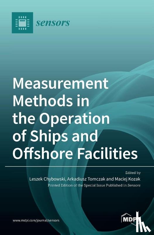 CHYBOWSKI, LESZEK - Measurement Methods in the Operation of Ships and Offshore Facilities