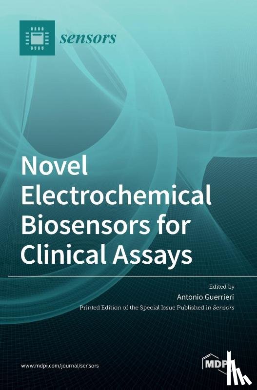 Guerrieri, Antonio - Novel Electrochemical Biosensors for Clinical Assays