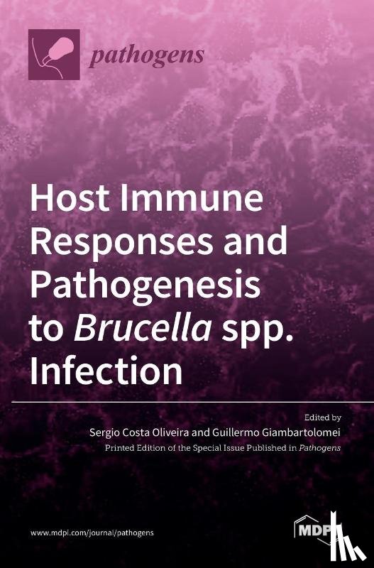 COSTA OLIVEIRA, SERG - Host Immune Responses and Pathogenesis to Brucella spp. Infection