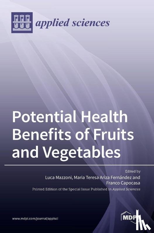 Mazzoni, Luca - Potential Health Benefits of Fruits and Vegetables