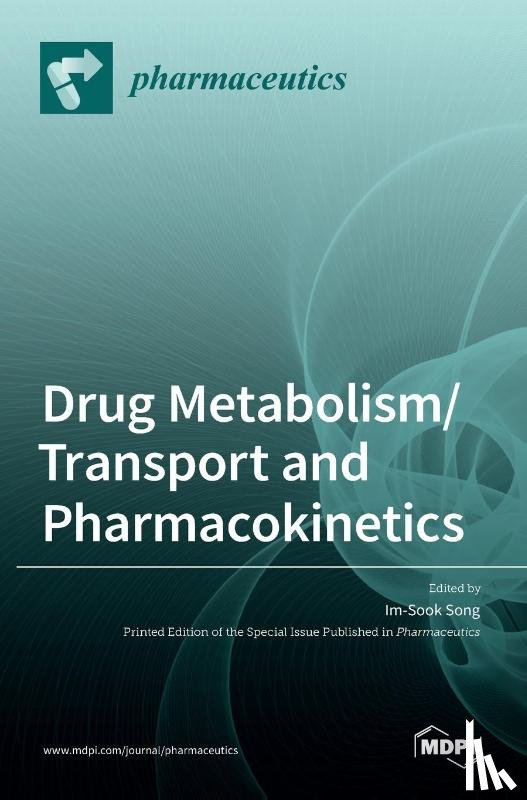  - Drug Metabolism/Transport and Pharmacokinetics