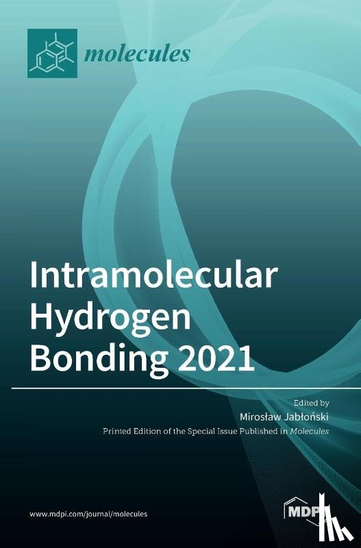 Jablo ´. Nski, Miroslaw - Intramolecular Hydrogen Bonding 2021