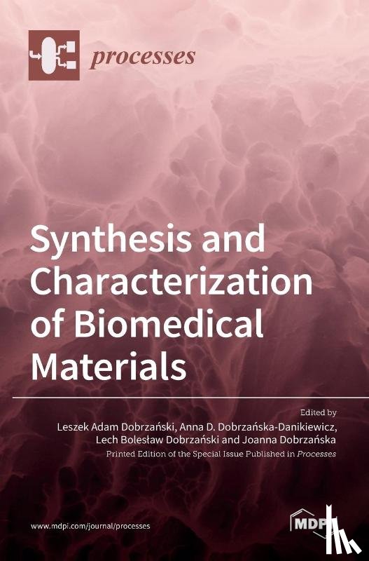 ADAM DOBRZA NSKI, L - Synthesis and Characterization of Biomedical Materials