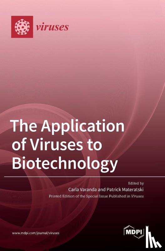 Varanda, Carla - The Application of Viruses to Biotechnology