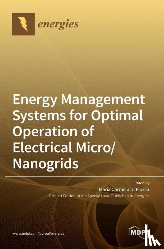 Carmela Di Piazza, Maria - Energy Management Systems for Optimal Operation of Electrical Micro/Nanogrids
