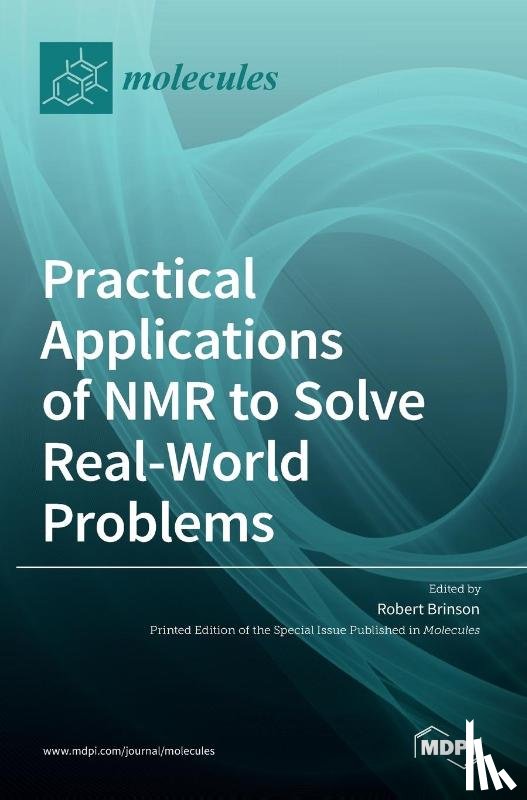BRINSON, ROBERT - Practical Applications of NMR to Solve Real-World Problems