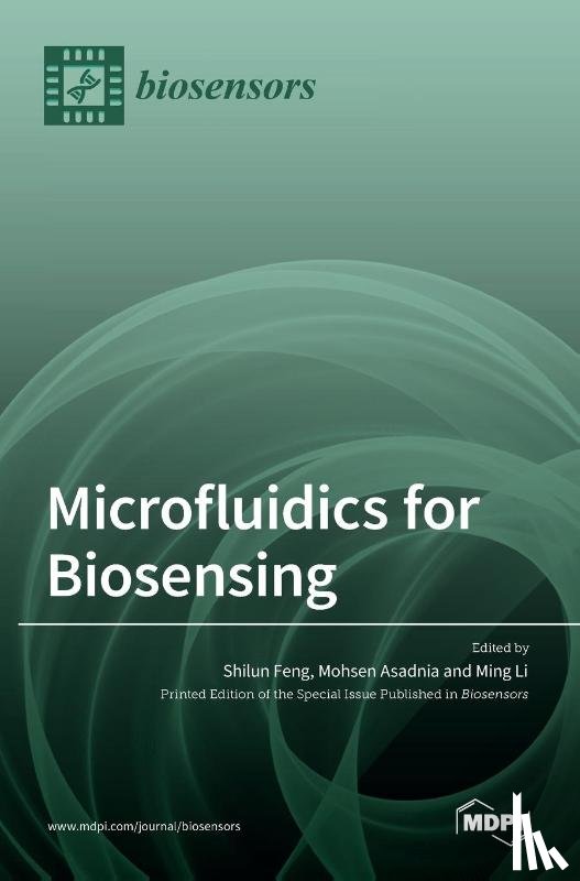FENG, SHILUN - Microfluidics for Biosensing
